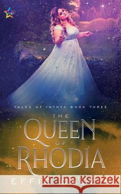 The Queen of Rhodia Effie Calvin 9781950412792 Ninestar Press, LLC