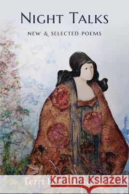 Night Talks: New & Selected Poems Terri Kirby Erickson 9781950413676 Press 53