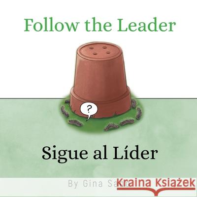 Follow the Leader Gina Sano 9781950425402