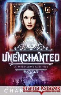 UnEnchanted Chanda Hahn 9781950440009