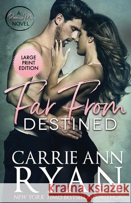 Far From Destined Carrie Ann Ryan 9781950443949