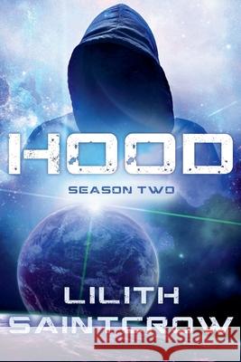 Hood: Season Two Lilith Saintcrow 9781950447138