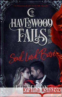 Soul Laid Bare Havenwood Falls Collective               Kristie Cook Liz Ferry 9781950455133 Ang'dora Productions, LLC