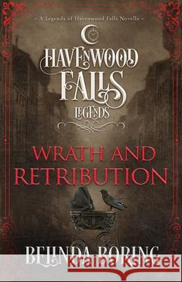 Wrath and Retribution Havenwood Falls Collective               Kristie Cook Liz Ferry 9781950455256 Ang'dora Productions, LLC