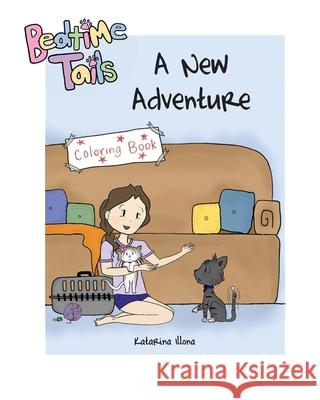 Bedtime Tails: A New Adventure Coloring Book Katarina Illona 9781950459162