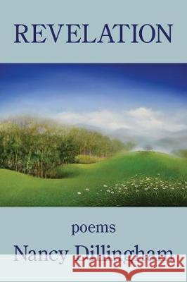 Revelation Nancy Dillingham 9781950462438 Kelsay Books