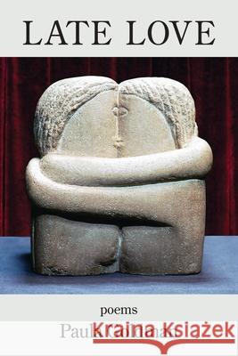 Late Love Paula Goldman 9781950462674 Kelsay Books