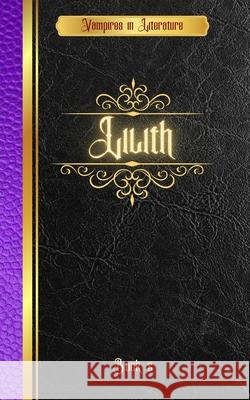 Vampires in Literature; Lilith George MacDonald 9781950464890 Offbeatreads