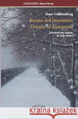 Sueño del insomnio: Dream of Insomnia (Bilingual edition) Isaac Goldemberg 9781950474554