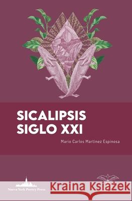 Sicalipsis Siglo XXI Mart 9781950474745