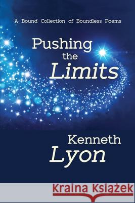 Pushing the Limits Kenneth Lyon 9781950475445
