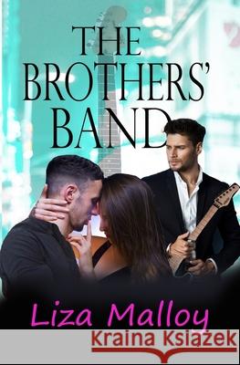 The Brothers' Band Liza Malloy 9781950478064 Teal Street Publishing