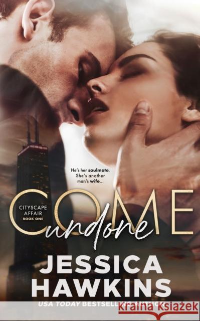 Come Undone Jessica Hawkins 9781950488094