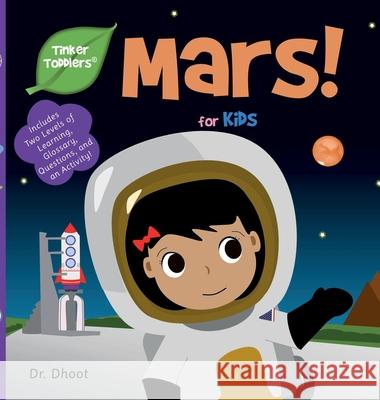 Mars for Kids (Tinker Toddlers) Dr Dhoot 9781950491919 Tinker Toddlers