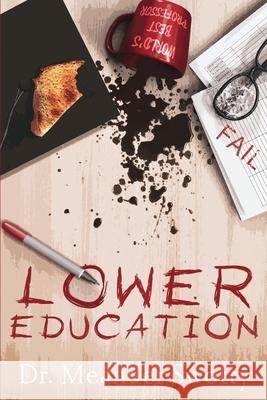 Lower Education Dr Meander Swotty 9781950502448 Between the Lines Publishing