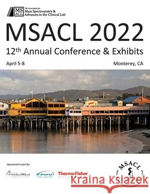 MSACL 2022 Conference Program Digest Chris Herold 9781950526079 Msacl