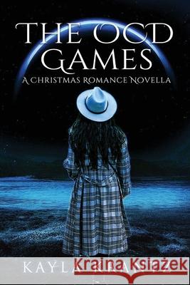 The OCD Games: A Christmas Romance Novella Kayla Krantz Betibup33 9781950530298 Into the Darkness Publishing