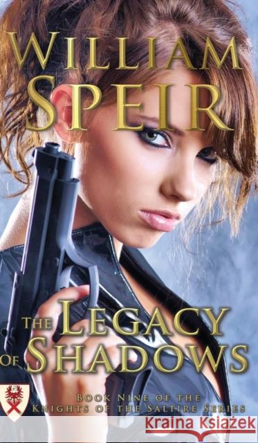 The Legacy of Shadows William Speir 9781950560097 Progressive Rising Phoenix Press, LLC