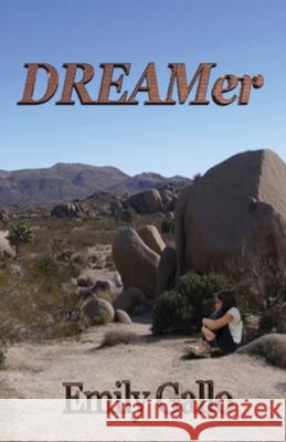 DREAMer Emily Gallo 9781950561124 Emily Gallo