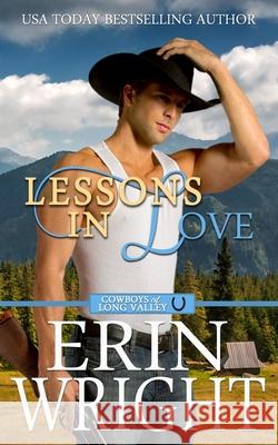 Lessons in Love: A Forbidden Lovers Western Romance Wright, Erin 9781950570119 Wright's Romance Reads