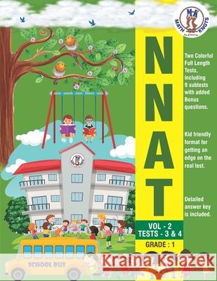 NNAT - Grade 1 - VOL - 2 - TESTS - 3 & 4 Raksha Pothapragada Gowri M. Vemuri 9781950573615 Math-Knots LLC