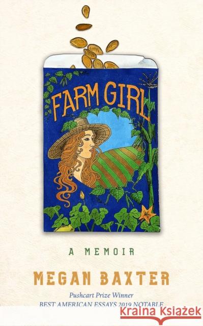 Farm Girl: A Memoir Megan Baxter 9781950584543