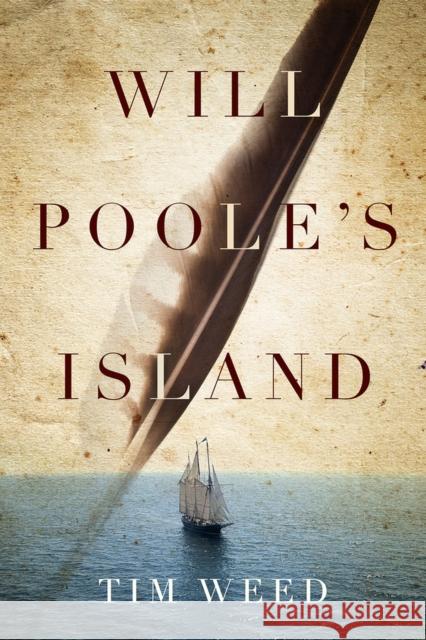 Will Poole's Island Tim Weed 9781950584710