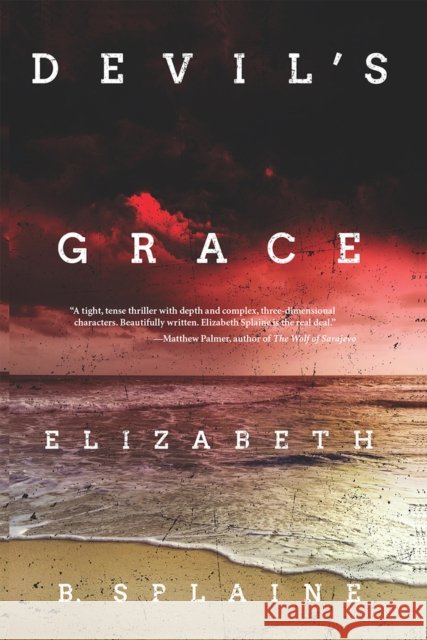 Devil's Grace Elizabeth B. Splaine 9781950584734