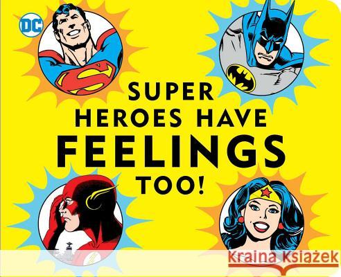 Super Heroes Have Feelings Too Morris Katz 9781950587049 