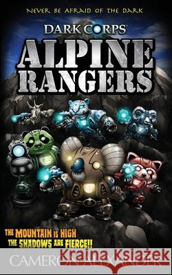 Alpine Rangers Cameron Alexander Rhett Pennell 9781950594030