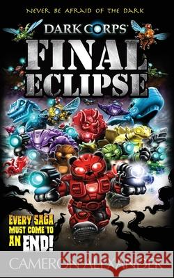 Final Eclipse Cameron Alexander Rhett Pennell 9781950594153 Bickering Owls Publishing