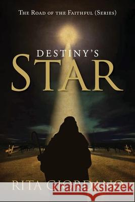 Destiny's Star Rita Giordano 9781950596355