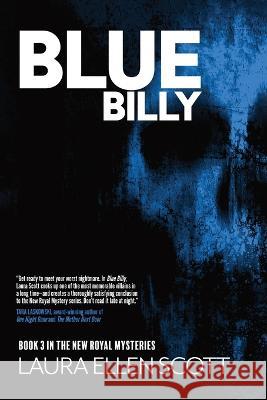 Blue Billy: The New Royal Mysteries Laura Ellen Scott   9781950627509