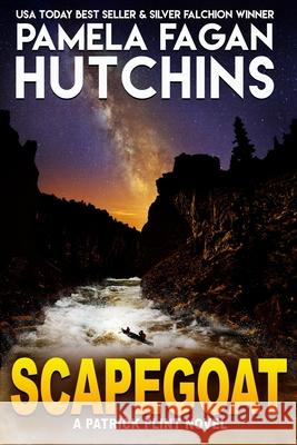 Scapegoat: A Patrick Flint Novel Pamela Fagan Hutchins 9781950637355 Skipjack Publishing