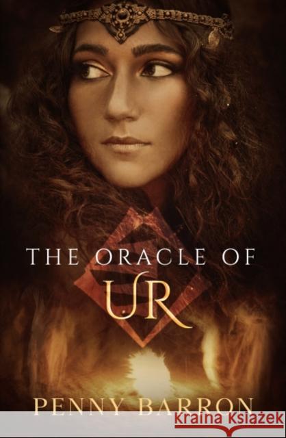 The Oracle of Ur Penny Barron 9781950639052 Ozark Mountain Publishing