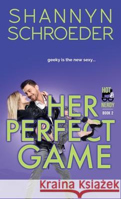 Her Perfect Game Shannyn Schroeder   9781950640089 Shannyn Schroeder