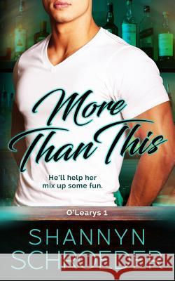 More Than This Shannyn Schroeder 9781950640997