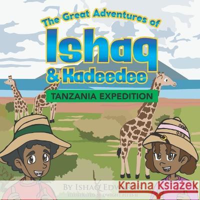 Tanzania Expedition Ishaq Edwards 9781950681242