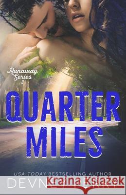 Quarter Miles Devney Perry 9781950692286 Devney Perry