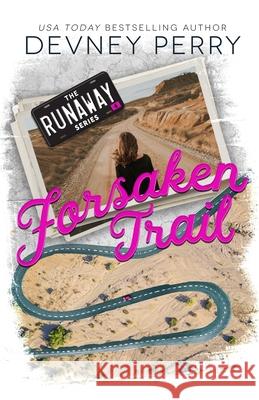 Forsaken Trail Devney Perry 9781950692453 Devney Perry