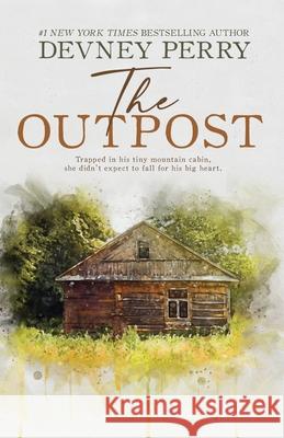 The Outpost Devney Perry 9781950692590 Devney Perry
