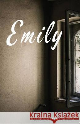Emily Beate Sigriddaughter 9781950730223 Unsolicited Press
