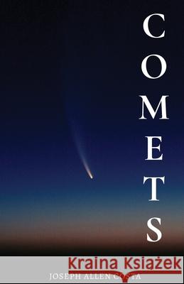 Comets Joseph Allen Costa 9781950730452 Unsolicited Press