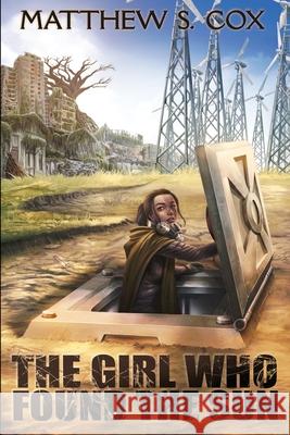 The Girl Who Found the Sun Matthew S. Cox 9781950738151 Division Zero Press