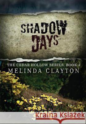 Shadow Days Melinda Clayton 9781950750146