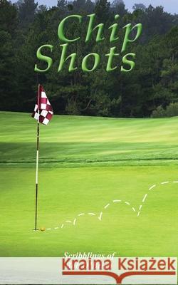Chip Shots Rober Obrien 9781950768905 Prose Press