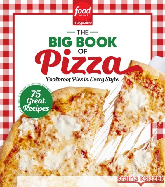 Food Network Magazine The Big Book of Pizza  9781950785971 Hearst Home
