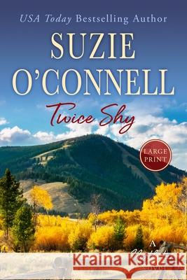 Twice Shy Suzie O'Connell 9781950813179