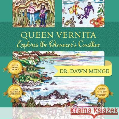 Queen Vernita Explores the Oceaneer's Coastline Dawn Menge 9781950818518