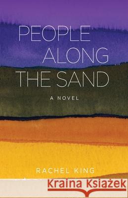 People Along the Sand Rachel King 9781950843480 Parafine Press